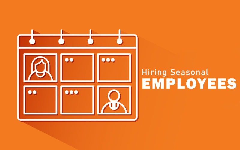 hiring seasonal employees