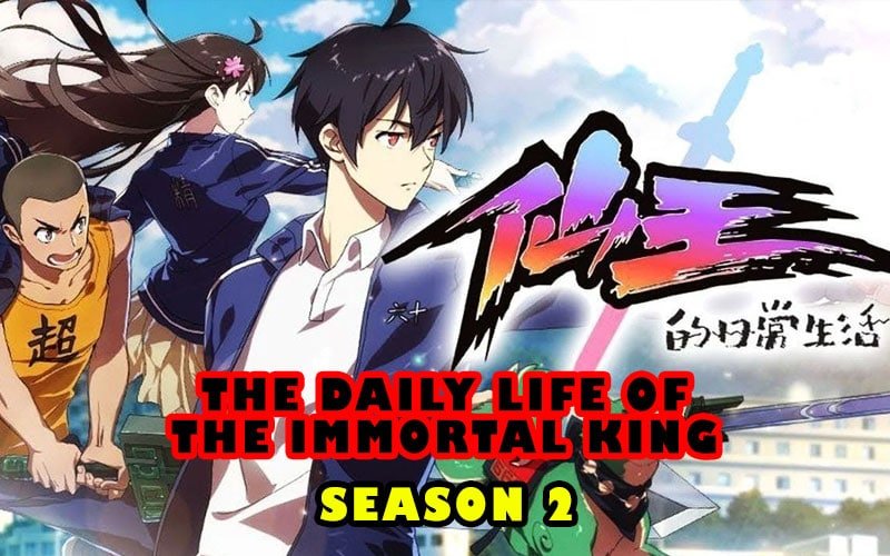 the daily life of the immortal king season 2